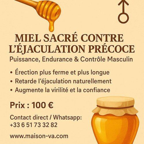 MIEL SACRÉ CONTRE L’ÉJACULATION PRÉCOCE
