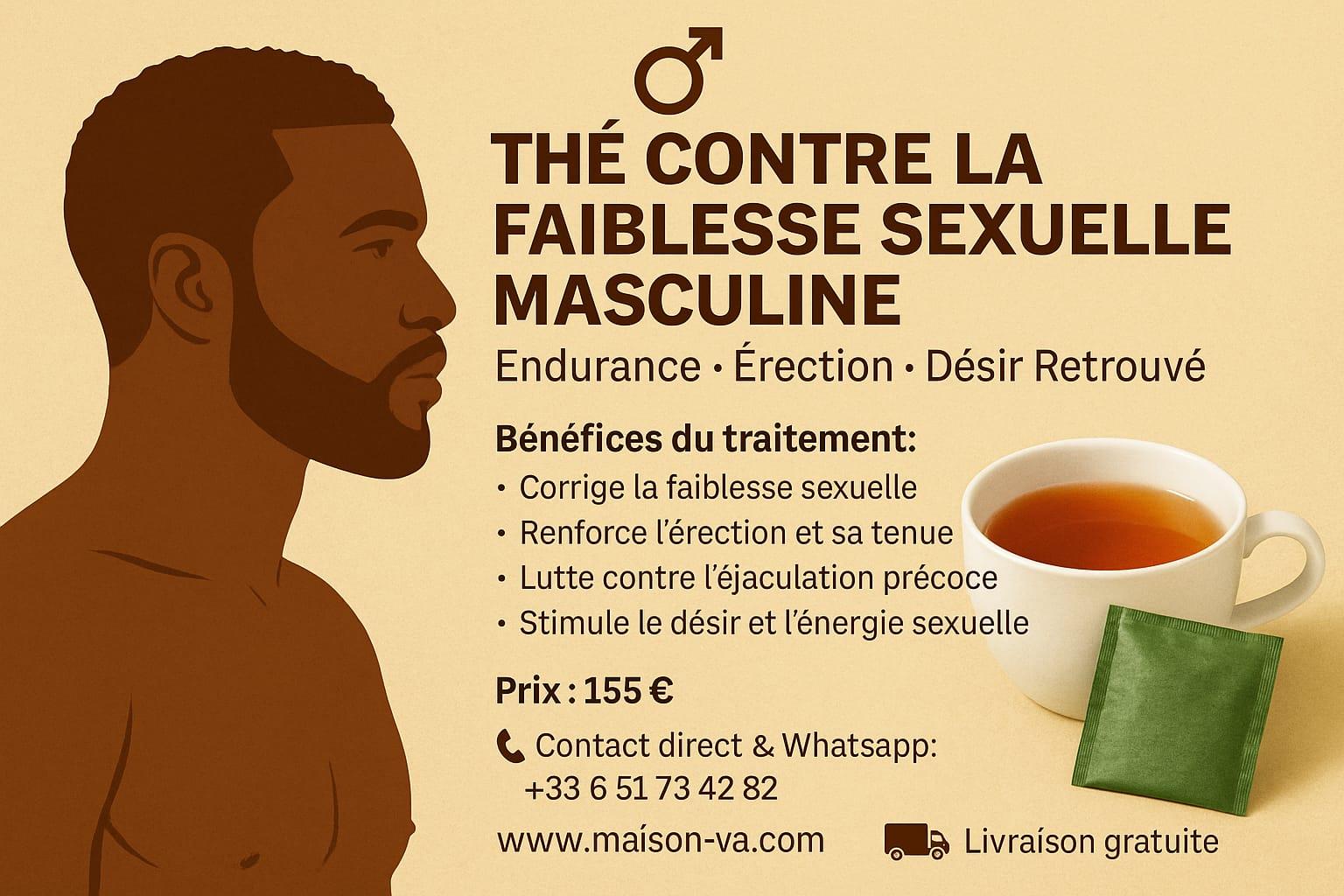 🧔🏾♂️ THÉ CONTRE LA FAIBLESSE SEXUELLE MASCULINE