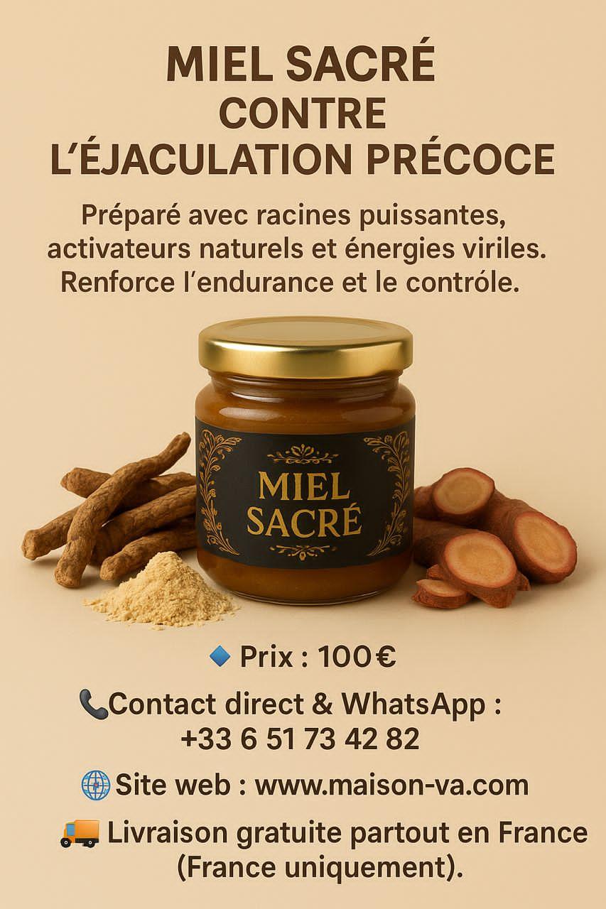 • Miel Sacré contre l’Éjaculation Précoce